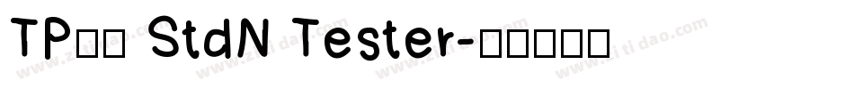 TP明朝 StdN Tester字体转换
